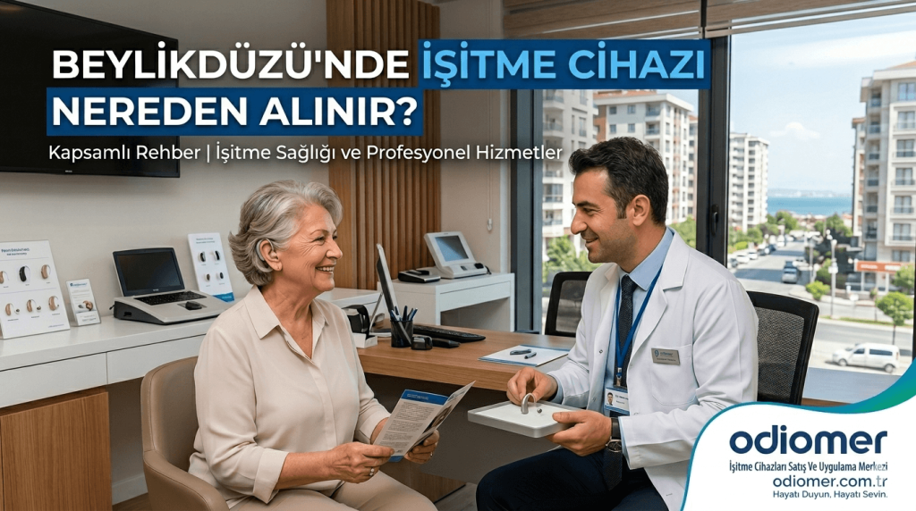 beylikdüzü işitme cihazı merkezi